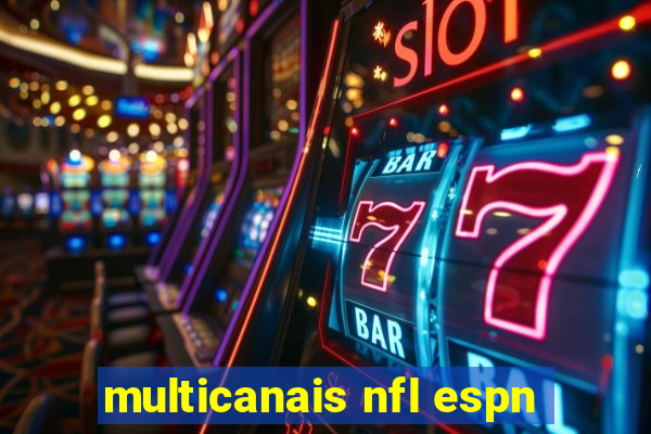 multicanais nfl espn